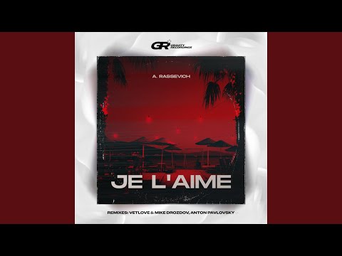 Je L'aime (Extended Mix)
