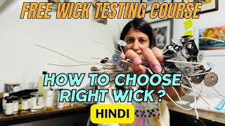 Free Wick Testing Course for Beginners | Perfect Your Candle Business(HINDI)
