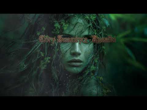 Córy Swarożyca - Rusałki