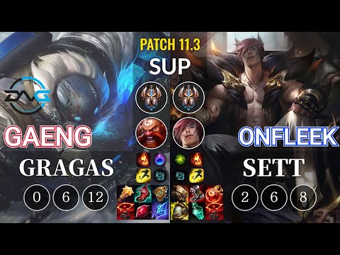 DFM Gaeng Gragas vs OnFleek Sett Sup - KR Patch 11.3