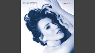 Class Actress - Weekend