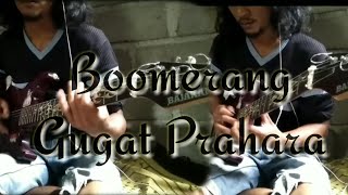 Download lagu Boomerang gugat prahara (cover melodi) mp3