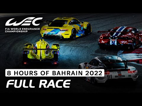 FULL RACE | 2022 BAPCO 8 Hours of Bahrain | FIA WEC