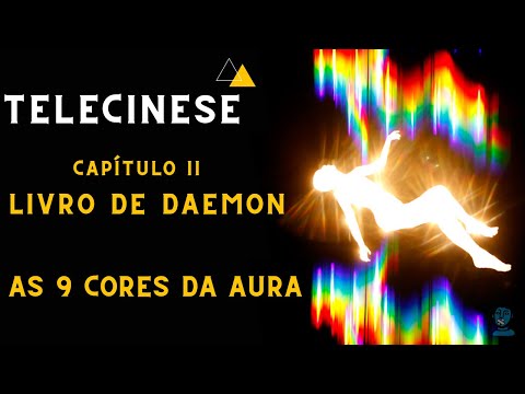9 Cores da AURA - Capítulo 2 Livro do Vampirismo - Kinétia a Verdadeira Telecinese