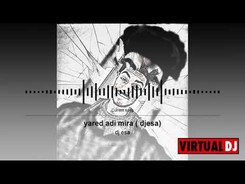 Yared Negu - Adimera(rmix)_DJESA_ | አዲ መራ - New Ethiopian Music 2018