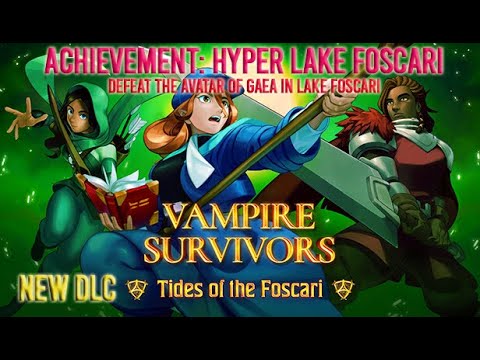 Vampire Survivors - DLC Tides of the Foscari, Achievement hyper lake Foscari