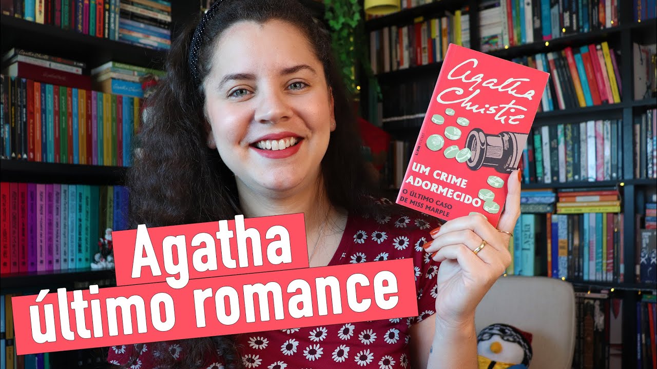 UM CRIME ADORMECIDO, de Agatha Christie (último romance publicado)