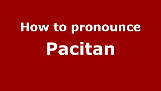 How to pronounce Pacitan