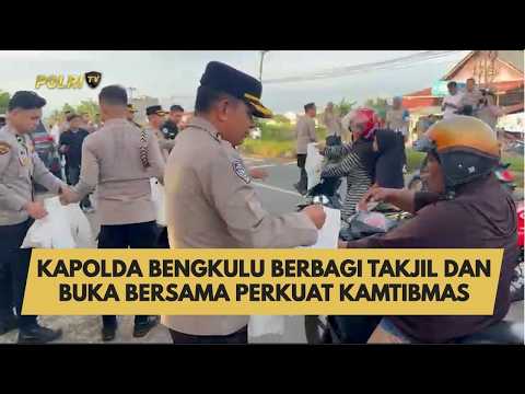 KAPOLDA BENGKULU BERBAGI TAKJIL DAN BUKA BERSAMA PERKUAT KAMTIBMAS