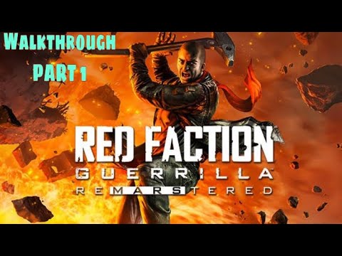 Red Faction Guerrilla Re-Mars-tered gameplay walkthrough part 1 / ps4