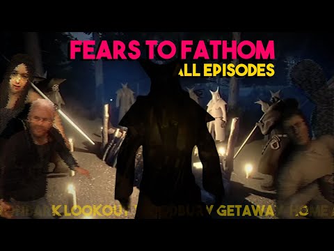 I Played EVERY FEARS TO FATHOM Episode | Real Life Horror That Gave Me NIGHTMARES. (F2F 1-5)