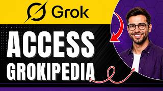 How to Access Grokipedia in Grok AI Easily 2026