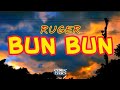 Ruger - Bun Bun Lyrics Video