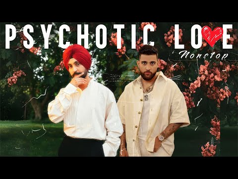 Psychotic Love - Mega Mashup 2025 | ft. Diljit, Karan Aujla, Prophec @DJHARSHSHARMA​