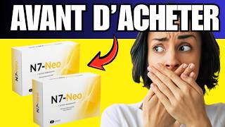 🔥 N7-NEO CAPSULES AVIS & TEST - ÇA MARCHE VRAIMENT ? EXPÉRIENCES, EFFETS & RÉSULTATS 2026