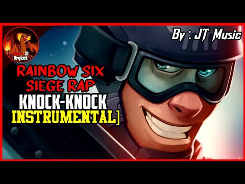 JT Music - (Rainbow Six Siege Rap) Knock Knock [INSTRUMENTAL]