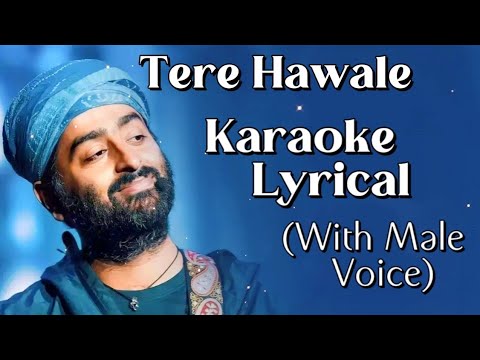 Tere Hawale Karaoke Lyrical (With Male Voice) Laal SinghChaddha Arijit Singh, shreyaPritam, Amitabh