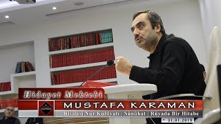 Mustafa Karaman - Risale-i Nur Külliyatı - Sünûhat - Rüyada Bir Hitabe