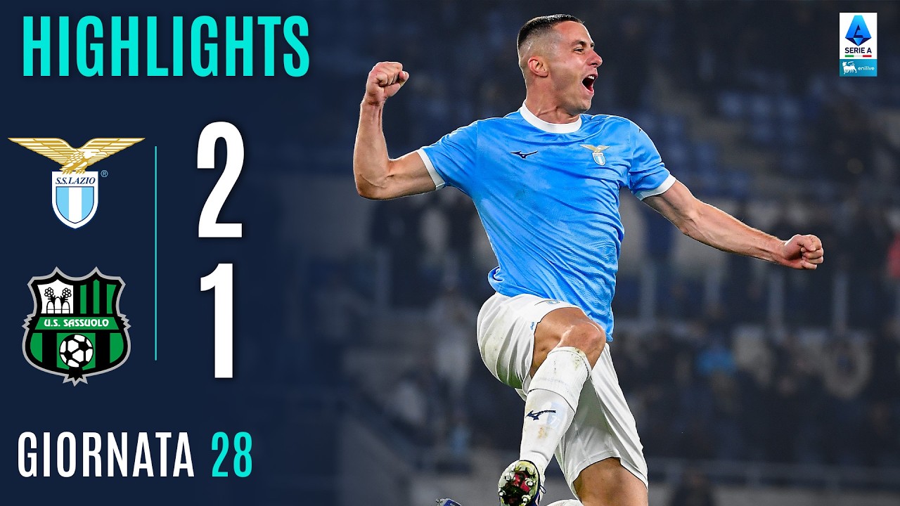 LAZIO-SASSUOLO 2-1 | HIGHLIGHTS | 28ª GIORNATA | SERIE A ENILIVE 2025/26