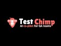 TestChimp Demo - the role for TestChimp