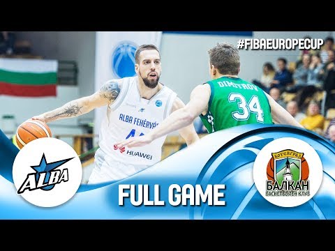 Alba Fehervar v Balkan BC - Full Game - FIBA Europe Cup 2018-19