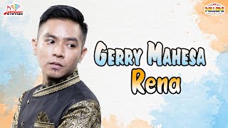 Download lagu Gerry Mahesa - Rena mp3