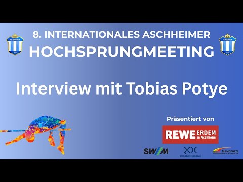 Interview mit Tobias Potye nach dem 8. Internationalen Aschheimer Hochsprungmeeting 2025