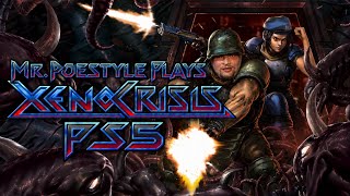 Mr. Poestyle Plays Xeno Crisis On The PS5 