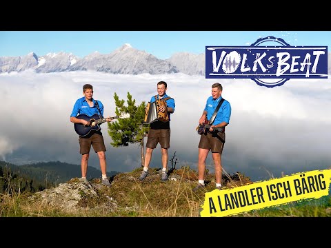 VOLKSBEAT - A Landler isch bärig