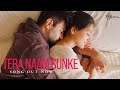 Aparshakti Khurana's Tera Naam Sunke (New Song) by Nirmaan | Nikita D | Siddharth B | Hitz Music