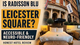 Where I Stayed Before Race Day | Radisson Blu Leicester Square: Accessible? | Ye