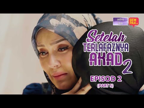 SETELAH TERLAFAZNYA AKAD 2 - EP2 | Part 5