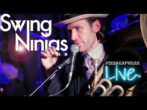 SWING NINJAS .  PUTTIN' ON THE RITZ . PIZZA EXPRESS LIVE