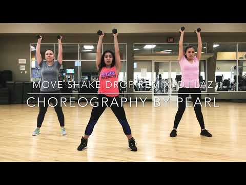 Move Shake Drop Remix by DJ LAZ -Zumba Toning - Pearl