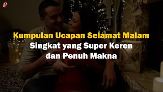 Download lagu Kumpulan Ucapan Selamat Malam Singkat yang Super Keren dan Penuh Makna mp3 Download lagu Kumpulan Ucapan Selamat Malam Singkat yang Super Keren dan Penuh Makna mp3