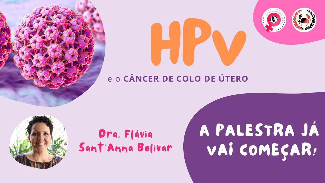 LAOH e LIAGO - HPV e o Câncer de Colo de Útero (1º Dia)