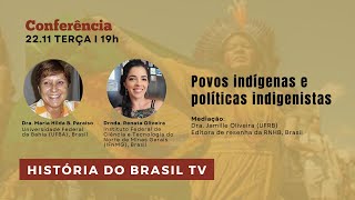 Povos indígenas e políticas indigenistas I História do Brasil TV