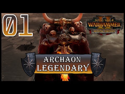 Total War: Warhammer 2 - Archaon the Everchosen - Legendary Mortal Empires Campaign - Episode 1