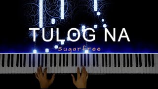 Tulog Na - Sugarfree | Instrumental Piano Tutorial by Angelo Magnaye