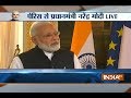 Modi in Paris: Terrorism one of the biggest challenges world facing today says PM Modi