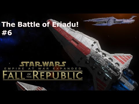 The Battle of Eriadu! Star Wars Empire at War: Fall of the Republic #6