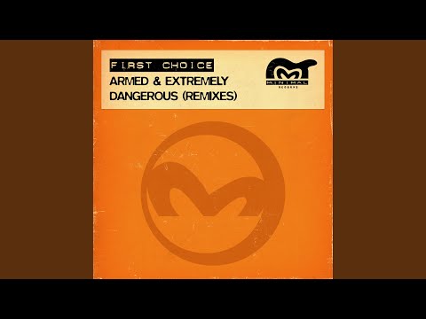 Armed & Extremely Dangerous (Full Intention Vocal)