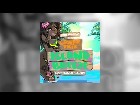 General Trix - Island Breeze (Soundalize it! Records)