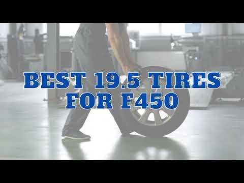 4 Best 19.5 Tires For F450 (Ford F450)