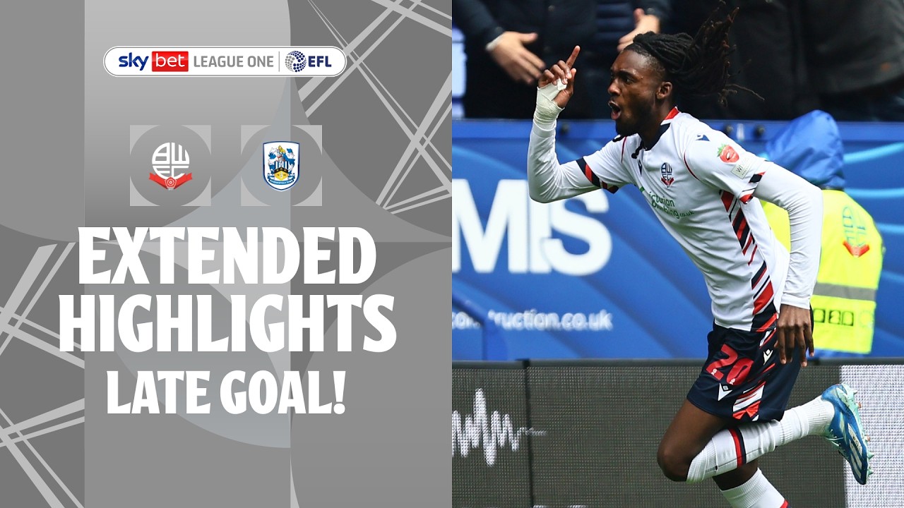 Bolton Wanderers vs Huddersfield Town Highlights