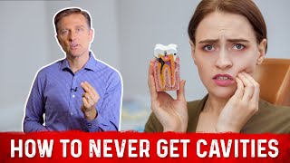 How to Never Get Dental Cavities (Decay) Again