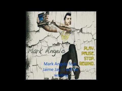 Mark Angelo feat Jaime Jay - I will be waiting(official song 2010).wmv