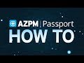 Learn How To Use AZPM Passport