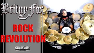 Britny Fox - Rock Revolution (Only Play Drums)