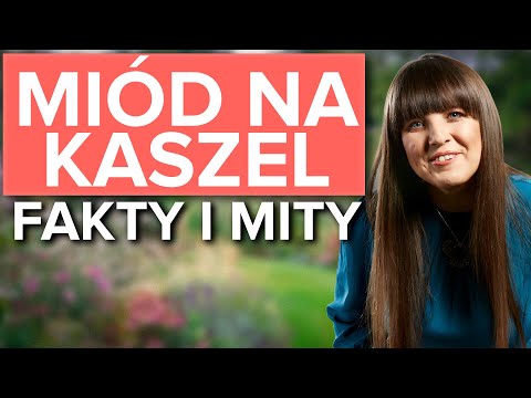 Czy Miód Naprawdę Pomaga na Kaszel? Fakty i Mity